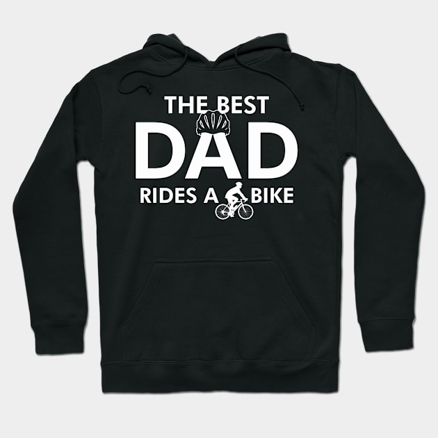 Cycling Dad Best Dad Gift For Cycling Dads Fathers Hoodie by BoggsNicolas